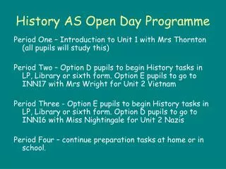 History AS Open Day Programme