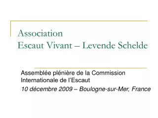 association escaut vivant levende schelde