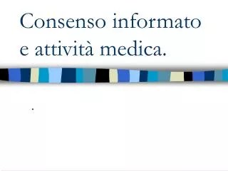consenso informato e attivit medica