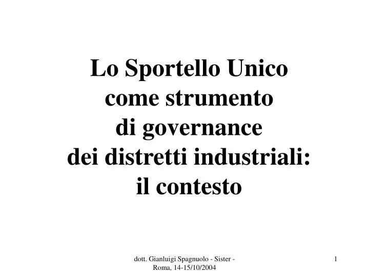 lo sportello unico come strumento di governance dei distretti industriali il contesto