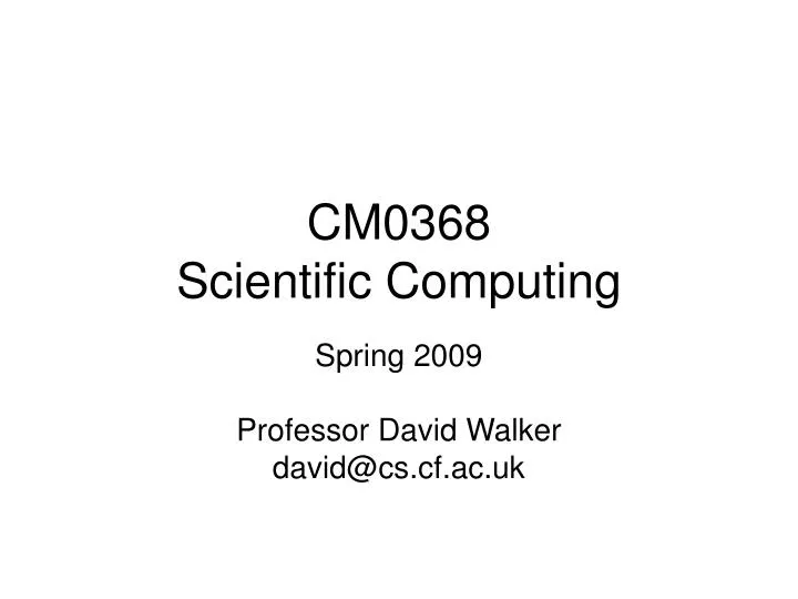 cm0368 scientific computing