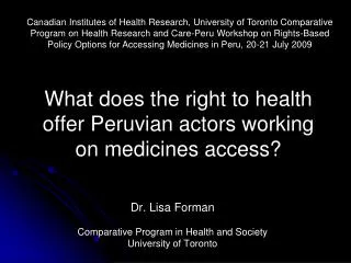 What does the right to health offer Peruvian actors working on medicines access?