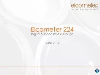 Elcometer 224 Digital Surface Profile Gauge June 2012