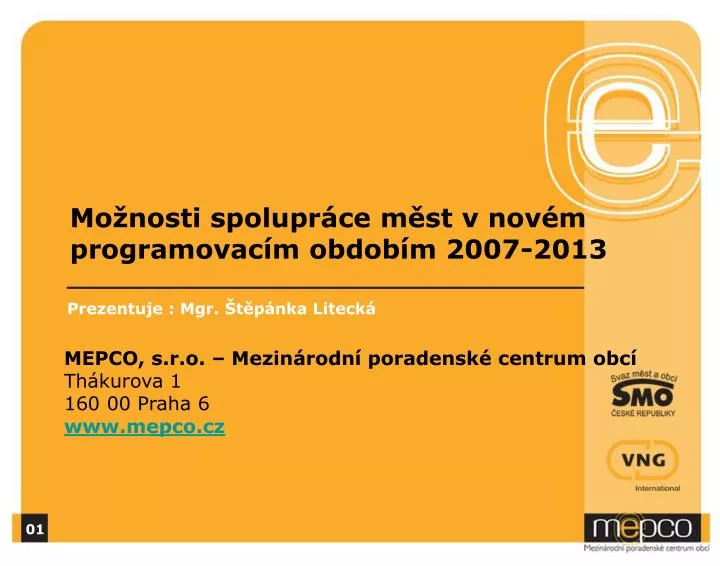 mo nosti spolupr ce m st v nov m programovac m obdob m 2007 2013