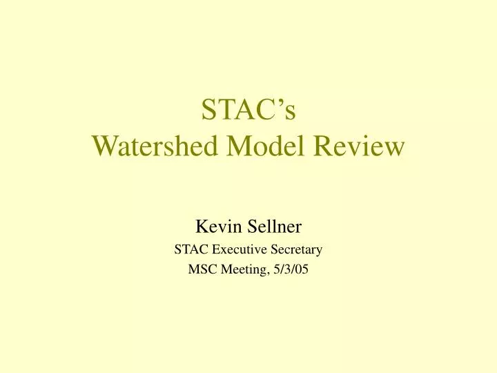 stac s watershed model review