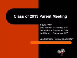Class of 2013 Parent Meeting