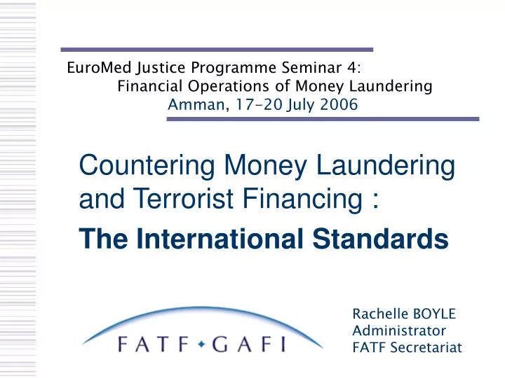 countering money laundering and terrorist financing the international standards