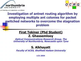 Investigation of antnet routing algorithm by employing multiple ant colonies for packet switched networks to overcome th