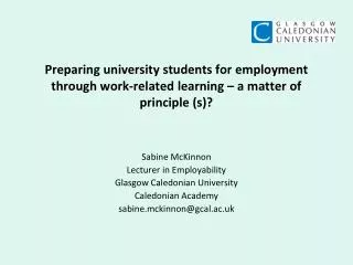 Preparing university students for employment through work-related learning – a matter of principle (s)?