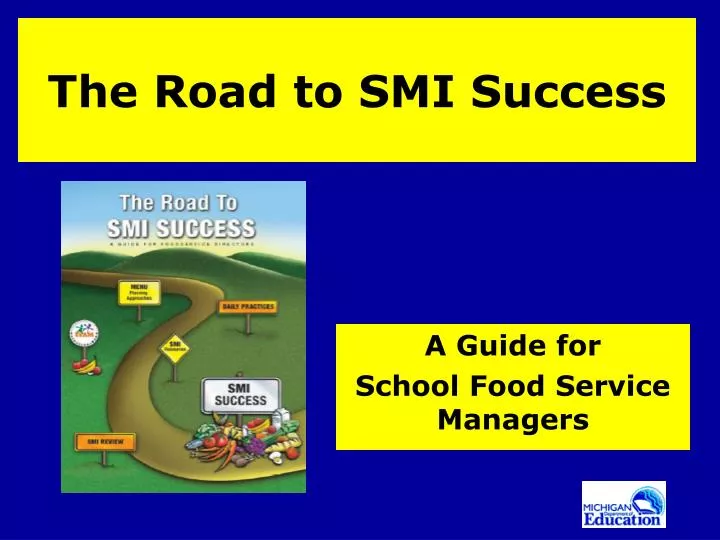 the road to smi success