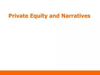 Private Equity and Narratives