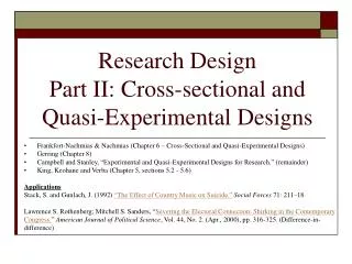 Research Design Part II: Cross-sectional and Quasi-Experimental Designs