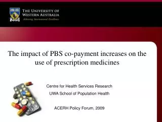 The impact of PBS co-payment increases on the use of prescription medicines