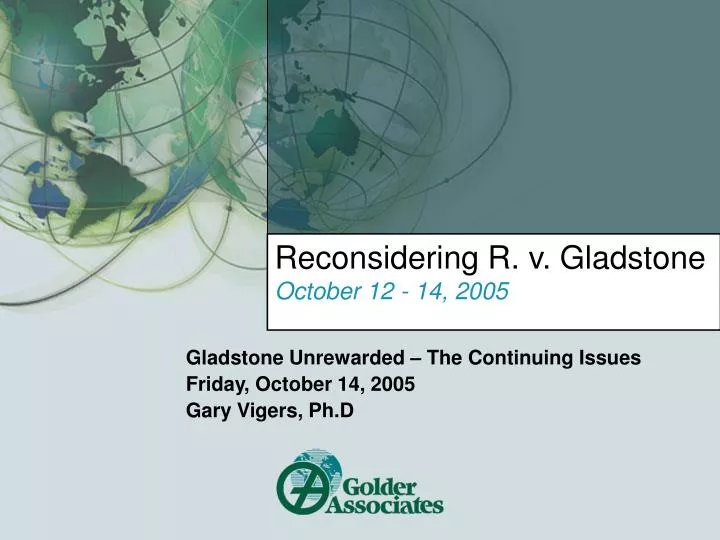 reconsidering r v gladstone october 12 14 2005