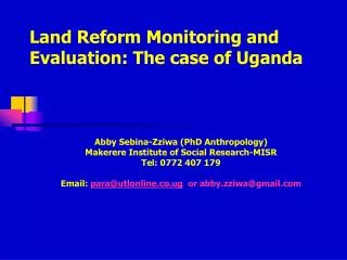 Land Reform Monitoring and Evaluation: The case of Uganda
