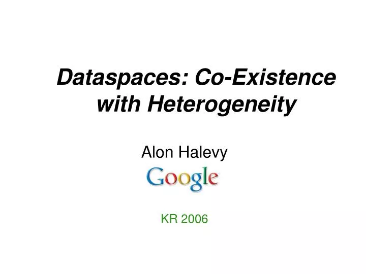 dataspaces co existence with heterogeneity