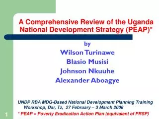 A Comprehensive Review of the Uganda National Development Strategy (PEAP)*