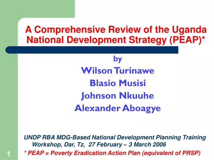a comprehensive review of the uganda national development strategy peap