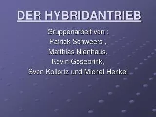 der hybridantrieb