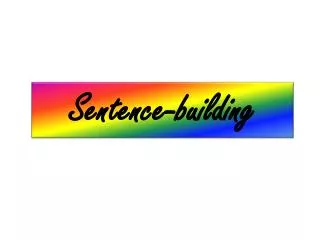 Sentence-building