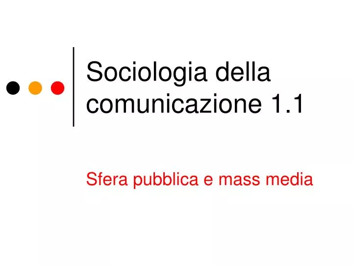 sociologia della comunicazione 1 1