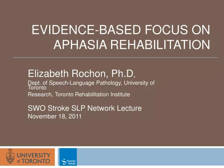 evidence based focus on aphasia rehabilitation