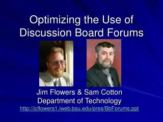 Optimizing the Use of Discussion Board Forums