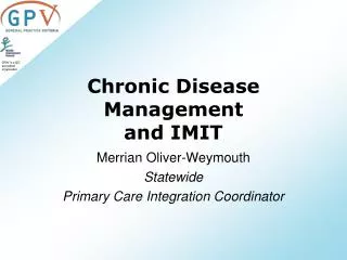 Chronic Disease Management and IMIT
