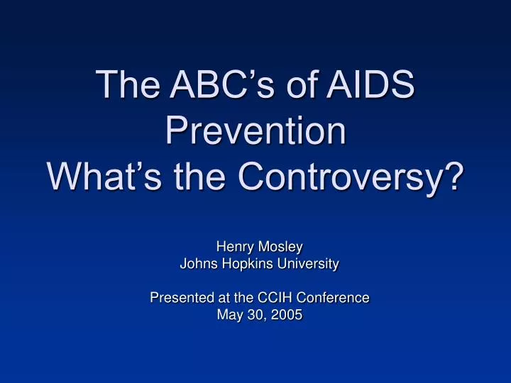 the abc s of aids prevention what s the controversy