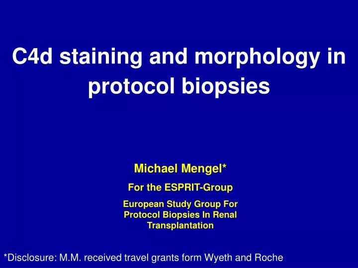 c4d staining and morphology in protocol biopsies