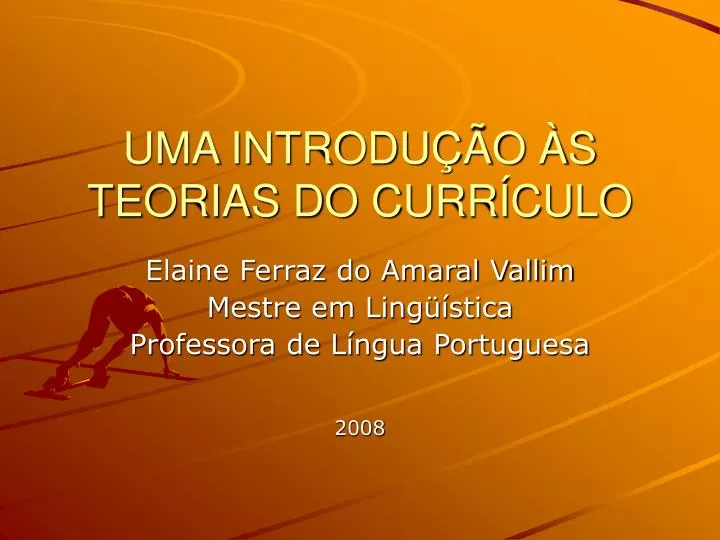 uma introdu o s teorias do curr culo