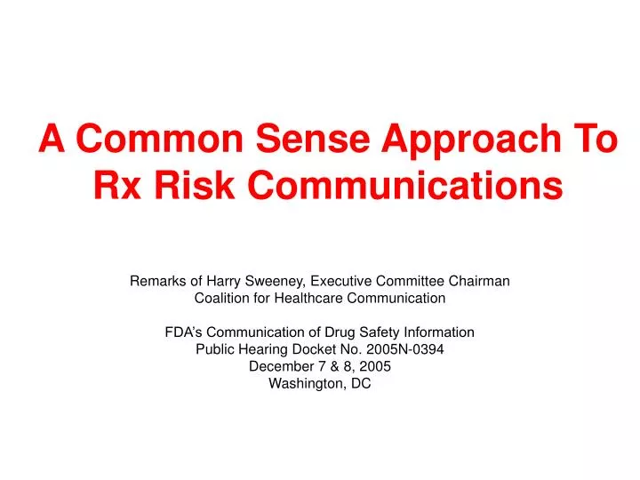 a common sense approach to rx risk communications