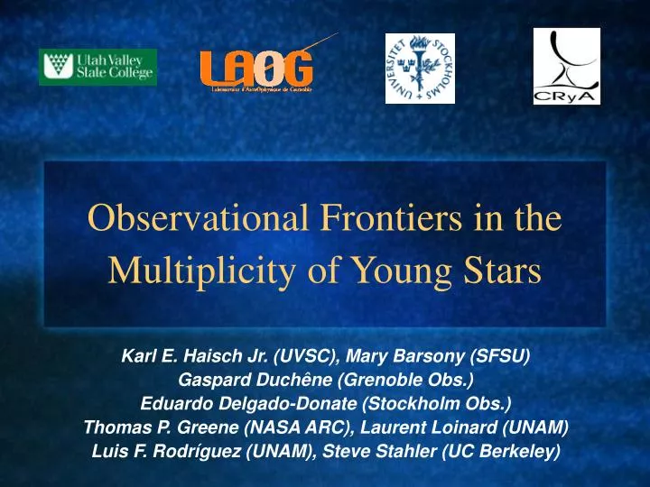 observational frontiers in the multiplicity of young stars