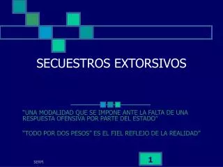 secuestro s extorsivo s