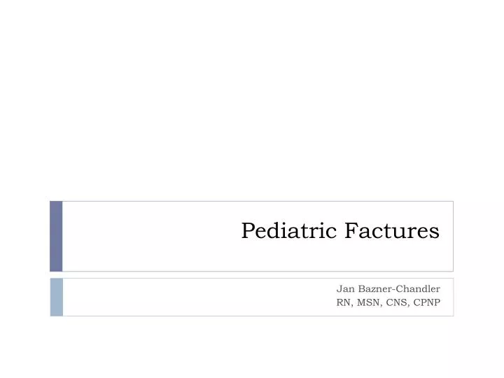 pediatric factures