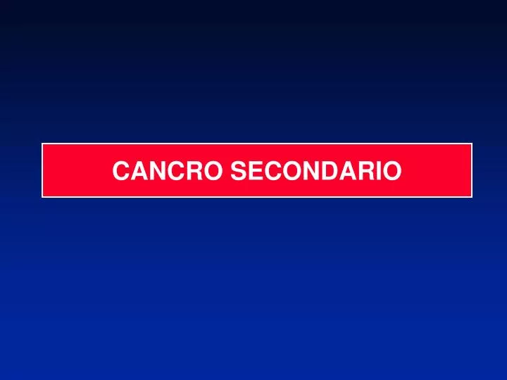 cancro secondario