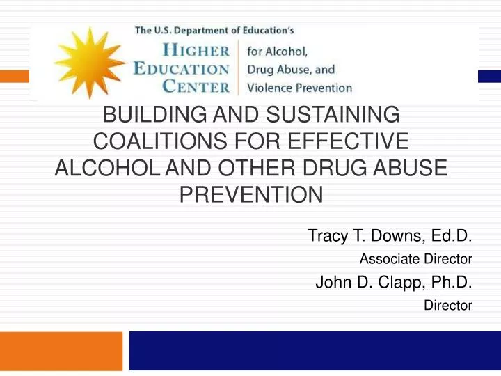 building and sustaining coalitions for effective alcohol and other drug abuse prevention