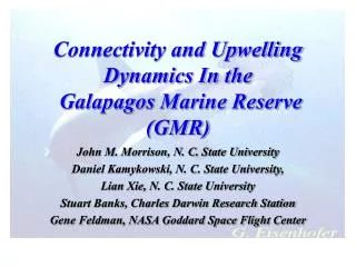 Connectivity and Upwelling Dynamics In the Galapagos Marine Reserve (GMR)