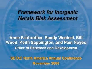 Framework for Inorganic Metals Risk Assessment