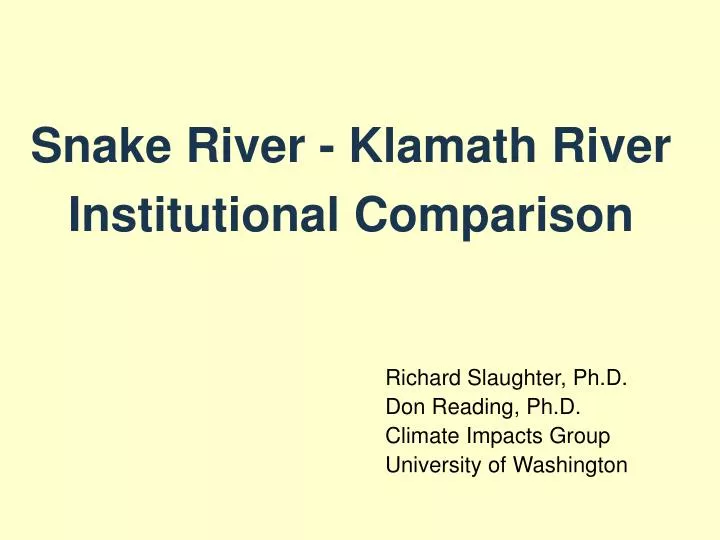 snake river klamath river institutional comparison
