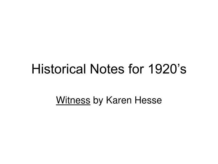 historical notes for 1920 s