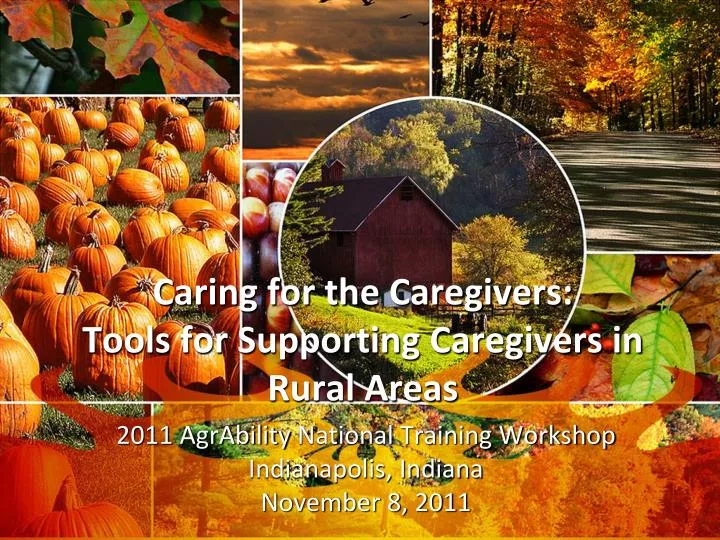 caring for the caregivers tools for supporting caregivers in rural areas