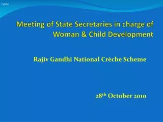 Meeting of State Secretaries in charge of Woman &amp; Child Development