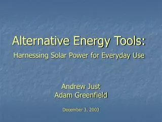 Alternative Energy Tools: Harnessing Solar Power for Everyday Use