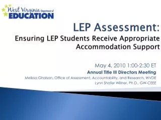 LEP Assessment: Ensuring LEP Students Receive Appropriate Accommodation Support