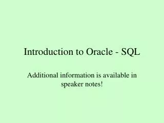 Introduction to Oracle - SQL