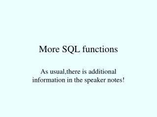 More SQL functions