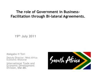 The role of Government in Business- Facilitation through Bi-lateral Agreements.