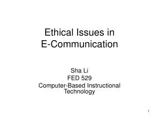 Ethical Issues in E-Communication