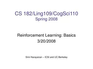 CS 182/Ling109/CogSci110 Spring 2008